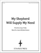 My Shepherd Will Supply My Need SA choral sheet music cover
